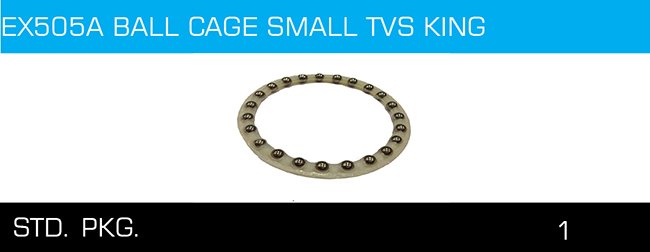 EX505A BALL CAGE SMALL TVS KING